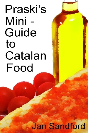 Praski's Mini Guide to Catalan Food