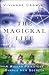 The Magickal Life: A Wiccan...