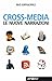 Cross-media: Le nuove narrazioni