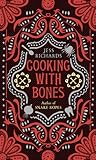 Cooking With Bones