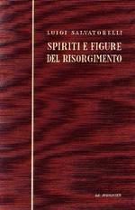 Spiriti e figure del Risorgimento