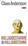 Hulluudestamme ja hulluudestanne by Claes Andersson