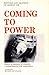 Coming to Power: Writing an...