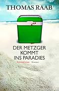 Der Metzger kommt ins Paradies
