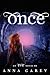 Once by Anna Carey Once by Anna Carey