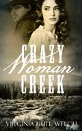 Crazy Woman Creek (Paperback)