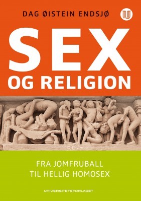 Sex og religion. Fra jomfruball til hellig homosex