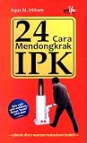 24 Cara Mendongkrak IPK