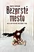 Bezprsté mesto by Ondrej  Štefánik