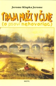 Traja muži v člne (o psovi nehovoriac)