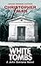 White Tombs (John Santana, #1)