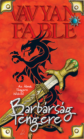 Barbárság tengere (Paperback)
