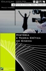 A Imagem do Cinema -  história Teoria e Estética