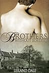 Brothers Without Borders by Leiland Dale