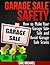 Garage Sale Safety: How to Make Your Garage Sale Safe and Avoid Garage Sale Scams (Almost Free Money, volume 3)