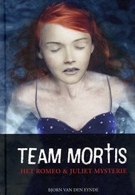 Het Romeo & Juliet mysterie (Team Mortis, #1)