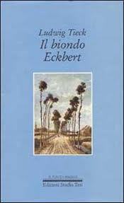 Il biondo Eckbert e altri racconti (Paperback)