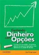 Ganhando dinheiro com opções