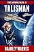 Talisman (Artemis Files, #2)