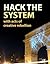 Hack the System with Acts of Creative Rebellion by Instructables.com