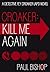 Croaker: Kill Me Again