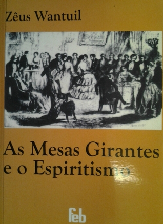 As mesas girantes e o espiritismo