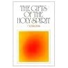 The Gifts of the Holy Spirit