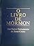 O livro de Mórmon- um outro testamento de Jesus Cristo by Daniel Shupe