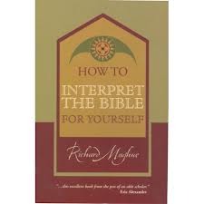 How to interpret the Bible for yourself (Moody elective series)