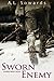 Sworn Enemy