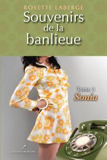 Sonia (Souvenirs de la banlieue, #3)