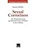 Sexual Correctness: Die Modernisierung antifeministischer Debatten in den Medien (Geschlecht und Gesellschaft, 19) (German Edition)