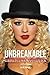 Christina Aguilera: Unbreak...