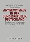 Antisemitismus in der Bundesrepublik Deutschland: Ergebnisse der empirischen Forschung von 1946–1989 (German Edition)