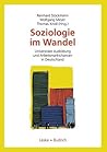 Soziologie im Wandel: Universitäre Ausbildung und Arbeitsmarktchancen in Deutschland (German Edition) Soziologie im Wandel: Universitäre Ausbildung und Arbeitsmarktchancen in Deutschland (German Edition)