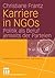 Karriere in NGOs: Politik als Beruf jenseits der Parteien (Bürgergesellschaft und Demokratie, 22) (German Edition)