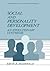 Social and Personality Development: An Evolutionary Synthesis (Perspectives in Developmental Psychology)
