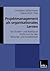 Projektmanagement als organisationales Lernen: Ein Studien- und Werkbuch (nicht nur) für den Bildungs- und Sozialbereich (German Edition)