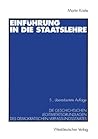 Einführung in die Staatslehre: Die geschichtlichen Legitimitätsgrundlagen des demokratischen Verfassungsstaates (German Edition)