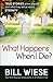 What Happens When I Die?: T...