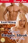 Sidney's Triple Shot by Lori King Sidney's Triple Shot by Lori King