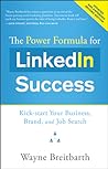 The Power Formula for LinkedIn Success by Wayne Breitbarth