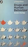 Drugs and Human Behaviour