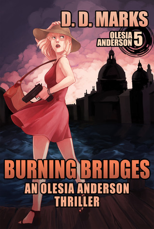 Burning Bridges (Olesia Anderson, #5)