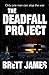 The Deadfall Project
