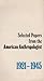 Selected Papers from the 'American Anthropologist', 1921-1945