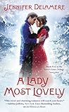 A Lady Most Lovely by Jennifer Delamere