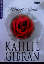 Filosofi Cinta KAHLIL GIBRAN
