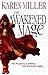 The Awakened Mage (Kingmaker, Kingbreaker, #2)