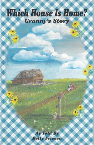 Which House is Home? Granny's Story